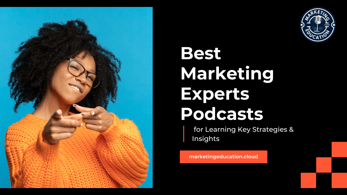 Marketing experts podcasts for learning