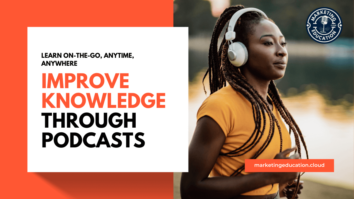 Improve knowledge through podcasts