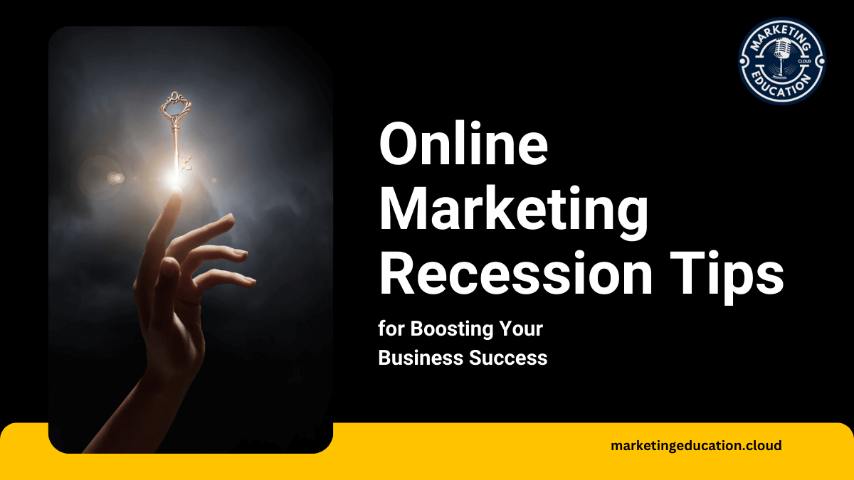 Online marketing recession tips