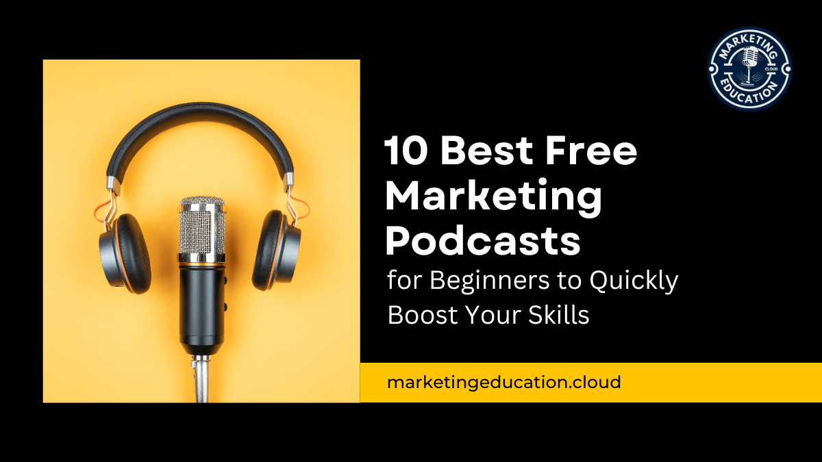 Free marketing podcasts for beginners